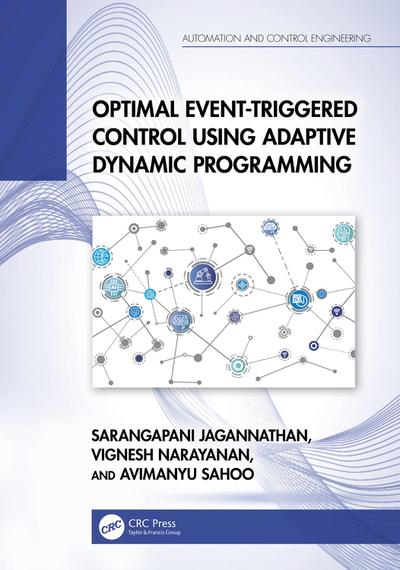Optimal Event-Triggered Control Using Adaptive Dynamic Programming