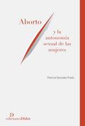 Aborto y la autonomía sexual de las mujeres