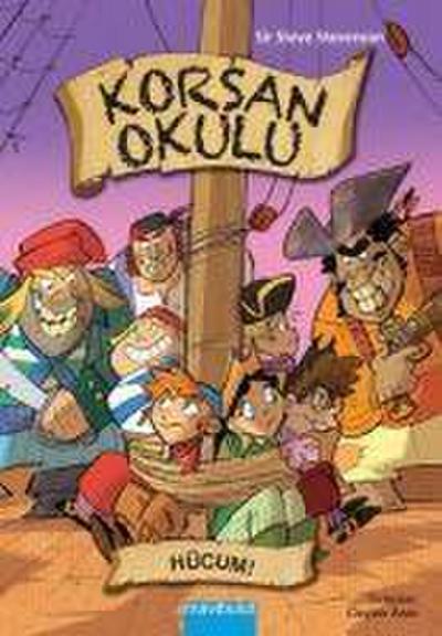 Korsan Okulu - Hücum