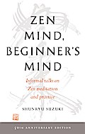 Zen Mind, Beginner’s Mind