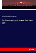 The Pleasant Historie of the Conquest of the VVeas
