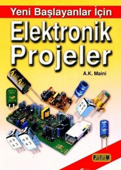 Yeni Baslayanlar Icin Elektronik Projeler