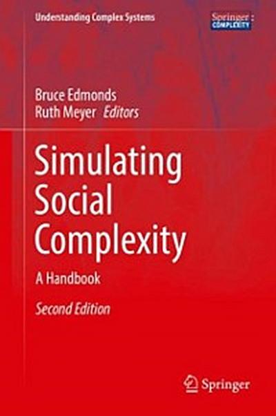 Simulating Social Complexity