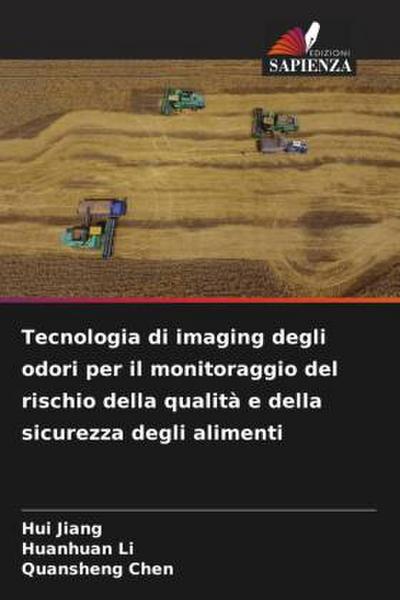 Tecnologia di imaging degli odori per il monitoraggio del rischio della qualità e della sicurezza degli alimenti