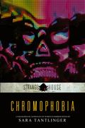 Chromophobia