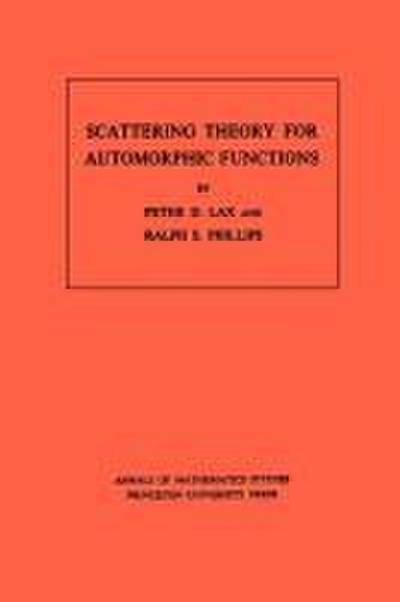 Scattering Theory for Automorphic Functions