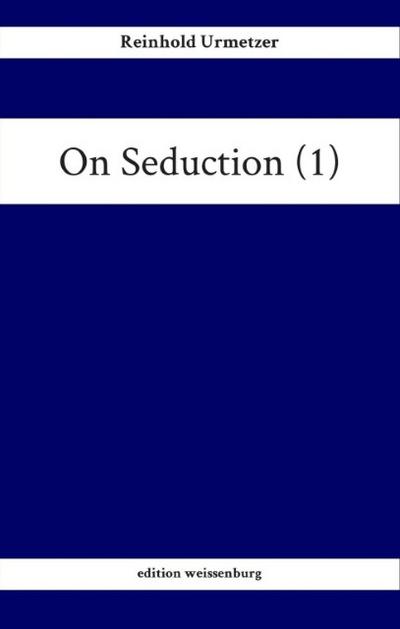 On Seduction (1)