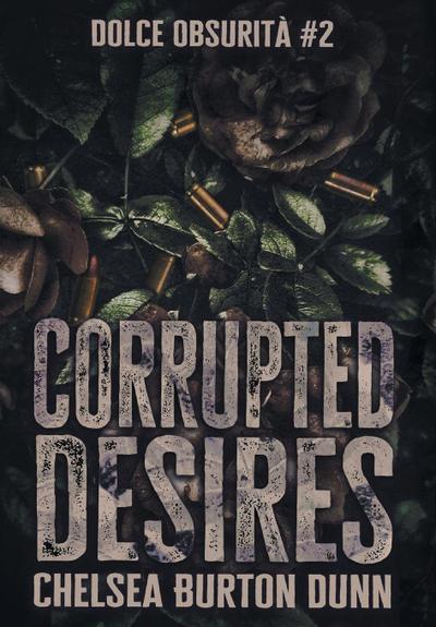 Corrupted Desires