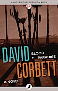 Blood of Paradise - David Corbett