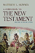 A Companion to the New Testament