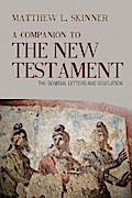 A Companion to the New Testament
