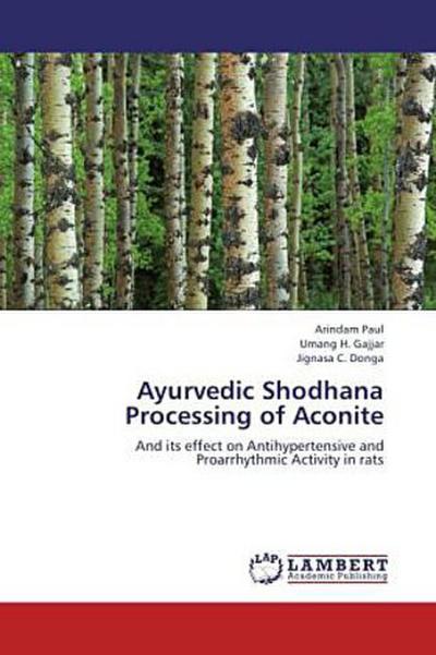Ayurvedic Shodhana Processing of Aconite