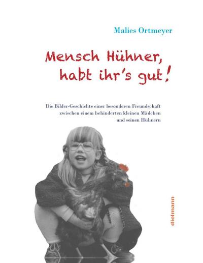 Mensch Hühner, habt Ihr’s gut