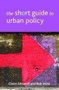 The Short Guide to Urban Policy