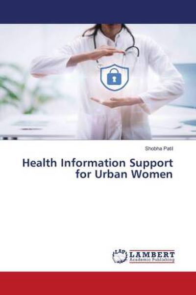 Health Information Support for Urban Women