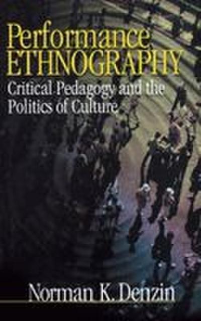 Performance Ethnography