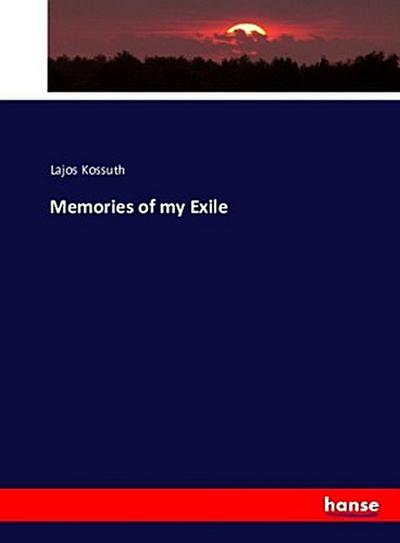 Memories of my Exile