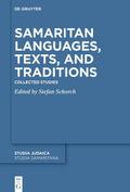 Samaritan Languages, Texts, and Traditions