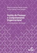 Gestão de pessoas e comportamento organizacional em instituições de saúde