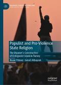 Populist and Pro-Violence State Religion