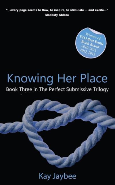 KNOWING HER PLACE - BK 3 IN TH