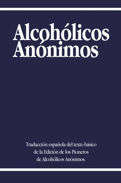 Alcoholicos Anonimos