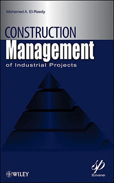 Construction Management for Industrial Projects