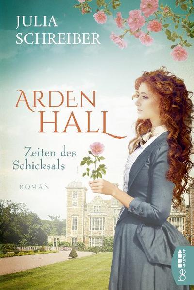 Arden Hall - Zeiten des Schicksals