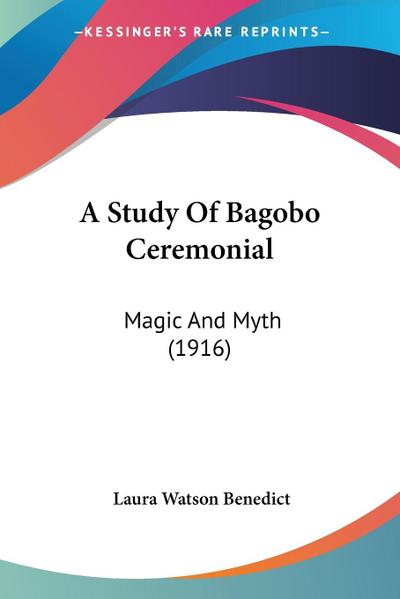 A Study Of Bagobo Ceremonial