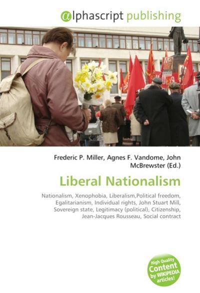 Liberal Nationalism - Frederic P. Miller