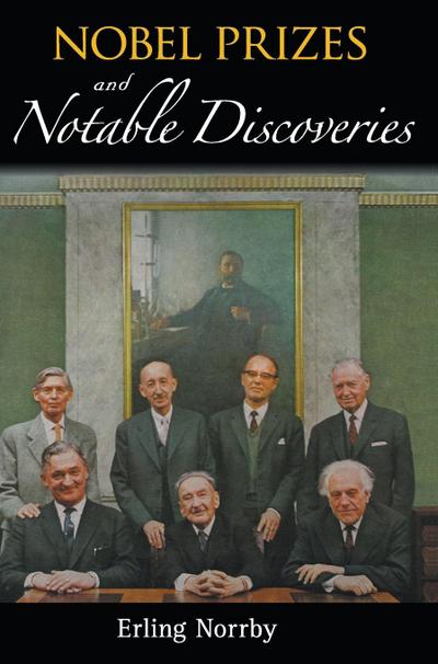 Nobel Prizes and Notable Discoveries