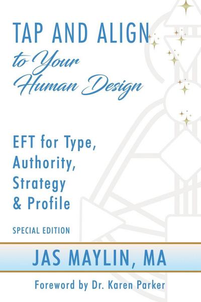 Tap and Align to Your Human Design