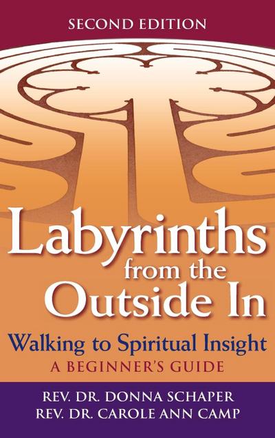 Labyrinths from the Outside In (2nd Edition)