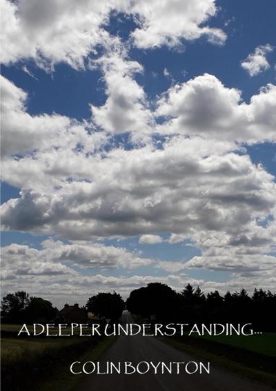 A DEEPER UNDERSTANDING...