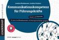 Kommunikationskompetenz für Führungskräfte