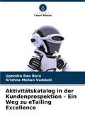 Aktivitätskatalog in der Kundenprospektion - Ein W