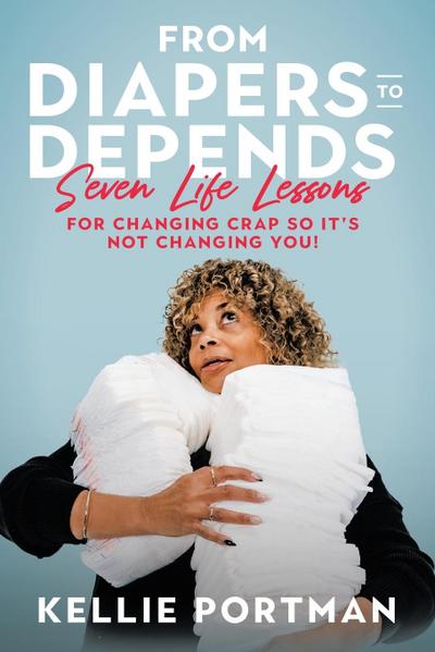 From Diapers to Depends