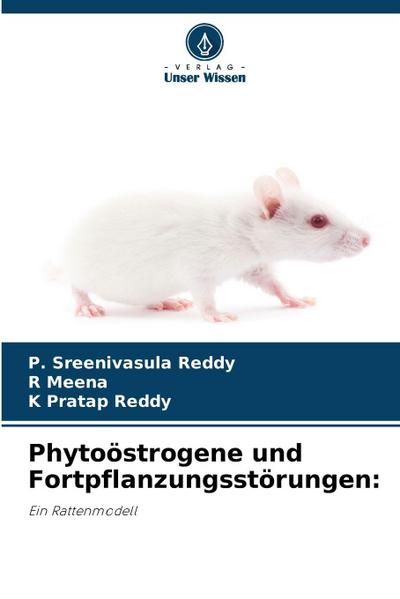 Phytoöstrogene und Fortpflanzungsstörungen:
