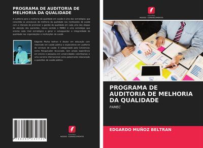 PROGRAMA DE AUDITORIA DE MELHORIA DA QUALIDADE