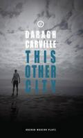 This Other City - Daragh Carville