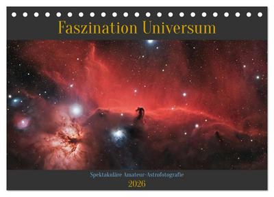 Faszination Universum (Tischkalender 2026 DIN A5 quer), CALVENDO Monatskalender