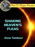 Shaking Heaven’s Fleas
