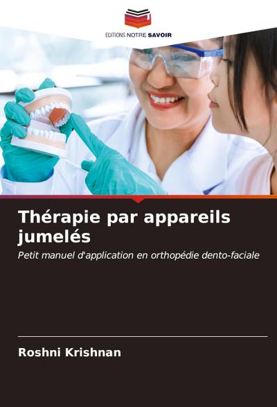 Thérapie par appareils jumelés