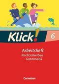 Klick! Deutsch - Ausgabe 2007 - 6. Schuljahr