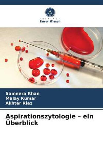 Aspirationszytologie - ein Überblick