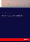 Historic Boston and its Neighborhood