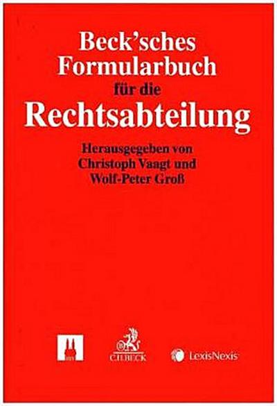 Beck’sches Formularbuch für die Rechtsabteilung