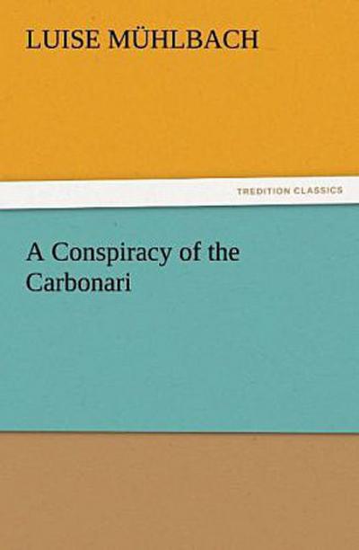 A Conspiracy of the Carbonari
