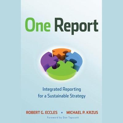 One Report Lib/E: Integrated Reporting for a Sustainable Strategy