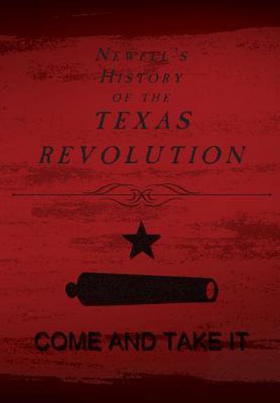 Newell’s History of the Texas Revolution